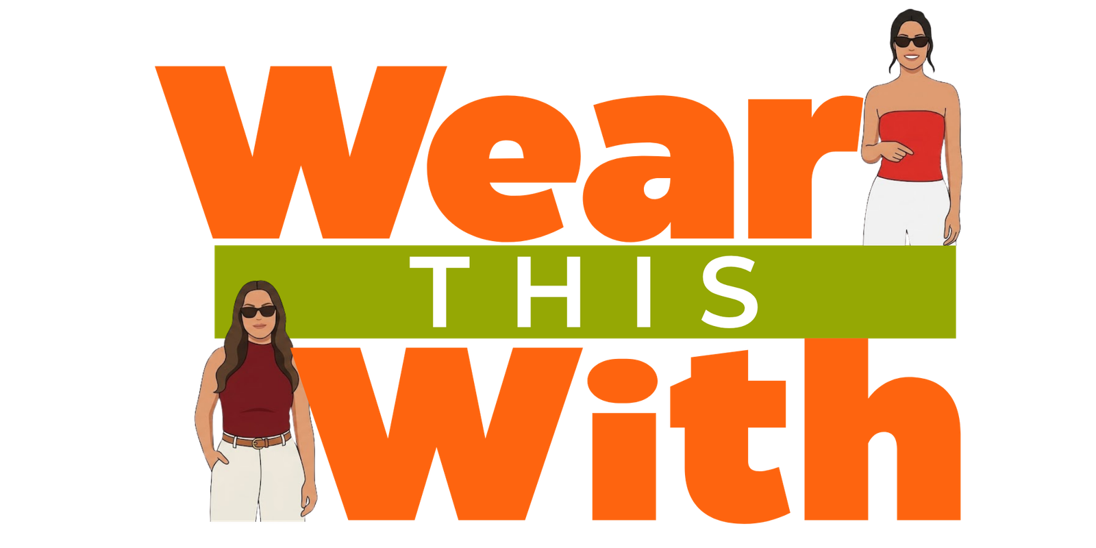 wearthiswith.com
